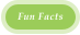 Fun Facts